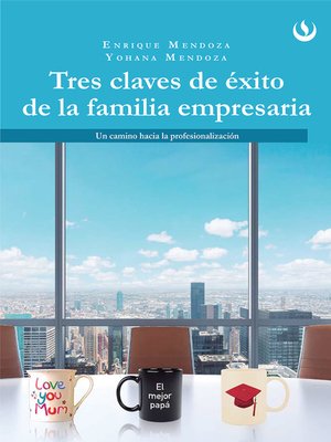 cover image of Tres claves de éxito de la familia empresaria